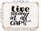 DECORATIVE METAL SIGN - Live today In All Caps - 2 - Vintage Rusty Look